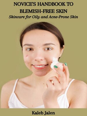 cover image of NOVICE'S HANDBOOK TO BLEMISH-FREE SKIN